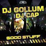 Cover: DJ Cap - Good Stuff
