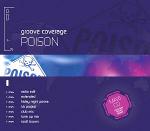 Cover: Groove Coverage - Poison (Radio Edit)