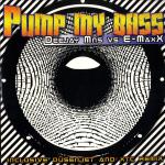 Cover: DJ MNS - Pump My Bass