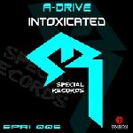 Cover: A-Drive - Intoxicated