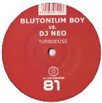 Cover: Blutonium Boy - Turbodüse (Blutonium Boy Hardstyle Mix)