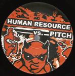 Cover: Human Resource vs. Pitch - Don't Be Half Ass Stupid (Super Extended 12" Mix)