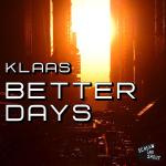 Cover: Klaas - Better Days
