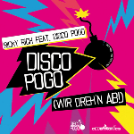 Cover: Ricky Rich feat. Disco Pogo - Disco Pogo (Original Single Mix)