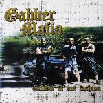 Cover: Gabber Mafia - Gabber Is Not Fashion