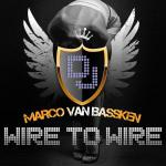 Cover: Marco Van Bassken - Wire To Wire