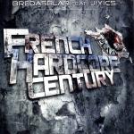 Cover: BredaSblar feat. Jiyics - French Hardcore Century