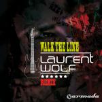 Cover: Johnny Cash - I Walk The Line - Walk The Line (Laurent Wolf Remix - Club Version)