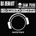 Cover: DJ Zealot &amp; Sam Punk - Love Will Save The Day (DJ Zealot Mix)