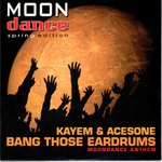 Cover: Acesone - Bang Those Eardrums (Moondance Anthem)