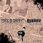 Cover: Max B Grant and Djanny - Flavour (Original Mix)