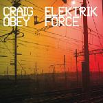 Cover: Craig Obey - It's All About The Electro