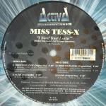 Cover: Miss Tess-X - I Need Your Lovin' (Original Rmx)