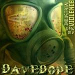 Cover: Dave Dope - Industrial Violence