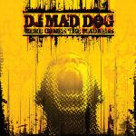 Cover: DJ Mad Dog - Here Comes The Madness