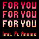 Cover: Imil Ft. Anniek - For You