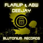 Cover: Flarup &amp; ABW - Deejay (Down Beat Original Mix)