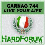 Cover: Carnag 744 feat. DJ Vortex - Live Your Life