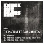 Cover: The Machine Ft. Raw Manners - Self Esteem Fund (Hardstyle Mafia Low Self-Esteem Remix)