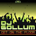 Cover: DJ Gollum - Get On The Floor (Original Mix)
