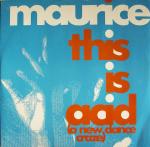Cover: Maurice - This Is Acid (A New Dance Craze)