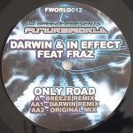 Cover: Darwin &amp; In Effect feat. Fraz - Only Road (Breeze Remix)
