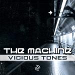 Cover: Machine - Vicious Tones (Second Mix)
