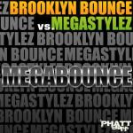 Cover: Brooklyn Bounce vs. Megastylez - MegaBounce (Original Club Mix)