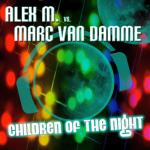 Cover: Alex M - Children Of The Night (Original Mix Edit)