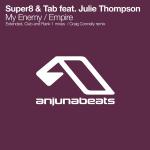 Cover: Super8 &amp; Tab Feat. Julie Thompson - My Enemy (Rank 1 Remix)