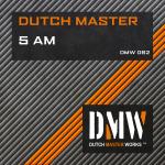 Cover: Dutch Master - 5 AM