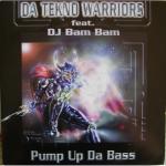 Cover: Da Tekno Warriors - Pump Up Da Bass