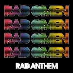 Cover: Rad Omen - Rad Anthem