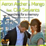 Cover: Aeron Ether &amp; Mango feat. Civil Servants - Searching For A Memory (Original Mix)