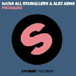 Cover: Nadia Ali, Starkillers &amp; Alex Kenji - Pressure (Original Mix)