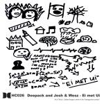 Cover: Deepack and Josh & Wesz - Ei Met Ui