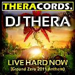 Cover: DJ Thera - Live Hard Now
