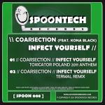 Cover: Coarsection - Infect Yourself (Toxicator Poland 2011 Anthem)