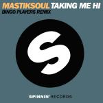 Cover: Mastiksoul - Taking Me Hi (Bingo Players Remix)