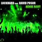 Cover: Lockhard feat. David Posor - Hände Rauf! (Club Mix Edit)