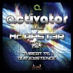 Cover: Activator & MC Apster - Threat To Our Existence (Extended Mix)