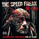 Cover: The Speed Freak - Muthafucka (Rethought, Rebuilt And Then Smashed To Bits Again By Autopsy)