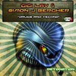 Cover: Gigi Lav &amp; Simon J. Bergher - Drugs And Techno