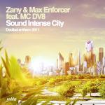 Cover: Zany - Sound Intense City (Decibel Anthem 2011)