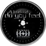 Cover: DJ Krid-Kid - Do You Feel (Tunnel Club Mix)
