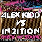 Cover: Alex Kidd vs In2ition - Check My Sound