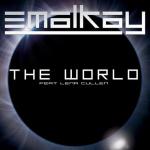 Cover: Emalkay ft. Lena Cullen - The World (Extended)