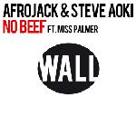 Cover: Afrojack &amp; Steve Aoki Ft. Miss Palmer - No Beef (Vocal Mix)