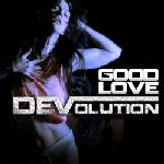 Cover: DEVolution - Good Love (Alesso Remix)