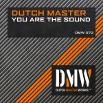 Cover: Dutch Master - You Are The Sound